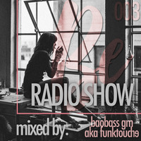 Be Radio Show 003 (15/03/2020) by BaoBass gm aka Funktouche