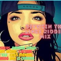 Between The Lines Riddim Mix by DjBoutros