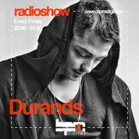 Bpm Digital Radio Show / Durands #011 by Durands