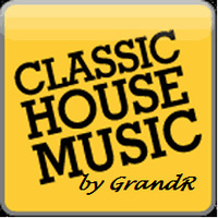 Classic House Mix 03 (by GrandR) by GrandR