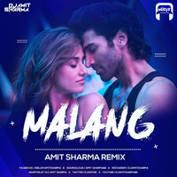 Malang - Amit Sharma Remix by Welcome 2 DJs
