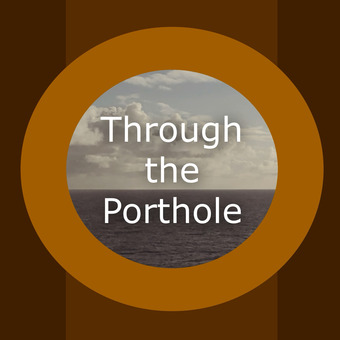 Through The Porthole