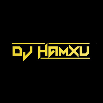 DJ HAMXU OFFICIAL