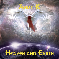 Heaven and Earth by Andy Kittner