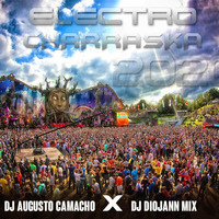 Electro Charraska 2020 Mix By Dj Augusto Camacho X Dj Diojann Mix by DJ AUGUST