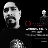 Outsider Podcast 04 Anthony Brahv by OUTSIDER PODCAST