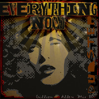 Everything Now by Gillian Allen