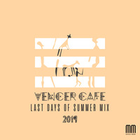 Vencer Cafe Last Summer Mix 2019 by Vencer Cafe