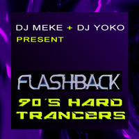DJ Meke - Flashback 90s HardTrancers [10.4.2020 @ DI.fm Oldschool Techno &amp; Trance channel] by DJ Meke