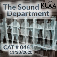 Show 46 || KUAAFM.ORG || KUAA 99.9FM || SLC,UT by The Sound Department - hosted by Gimme2
