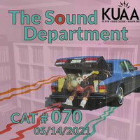 Show 70 || KUAAFM.ORG || KUAA 99.9FM || SLC,UT by The Sound Department - hosted by Gimme2