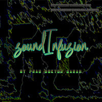 soundInfusion by Frau Doktor Sarah - 2020/09 by Frau Doktor Sarah
