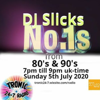  DJslicks 80S 90S 3 HR MIX ON TRONIC RADIO 05.07.2020.. ALL NUMBER ONE HITS by DJslicks