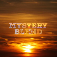 Mystery Blend Mix 1 by Mystery Blend