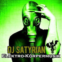 Elektro-Korpermusik by DJ SATYRIAN