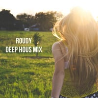 Roudy - Deep House Session Mix - Best Of Deep House 2020 by Roudy