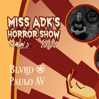 Miss Adk's Horror Show - BLVRD - Season 3 Chapter 4 by Miss Adk's Horror Show
