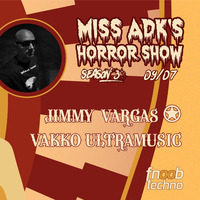 Miss Adk's Horror Show - VAKKO ULTRAMUSIC - Season 3 Chapter 9 by Miss Adk's Horror Show