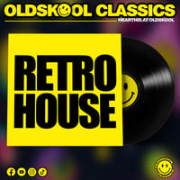 Oldskool Classics 001 [Retro House] - Dj ThaMan by OldSkool Classics