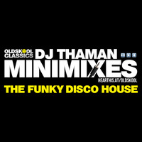 Funky Disco House 1992 MiniMix - Dj ThaMan by OldSkool Classics