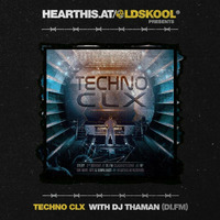 Techno CLX 03-2020 Di.FM by OldSkool Classics