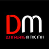 Dj Malang In The Mix