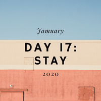 Day 17 - Stay by Acerbic Inq