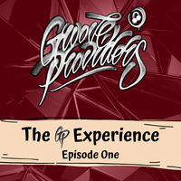 Groove Providers - The GP Experience {Episode One} by Groove Providers