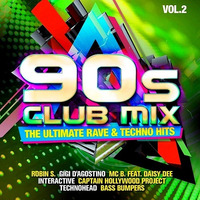 90s Club Mix  The Ultimate Rave &amp; Techno - Vol.2 (2019) CD1 by MDA90s - Parte 1