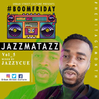 #BOOMFRIDAY The classic jazzmatazz vol 5 by jazzycue by #BoomFriday