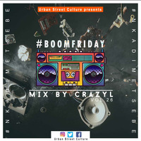 BoomFriday Vol_26 The Real True Ozunu - Acquired Taste Of House Mix by CrazyL by #BoomFriday