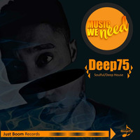 Deep75 - Music We Need_Promo Album. by Deep75
