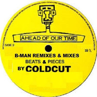 B-man - Beats &amp; Pieces In The Mix [B-mans 12inch_Remix] by Bernard Larsson