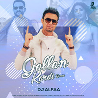Gallan Kardi (Remix) | DJ Alfaa Remix | Jihne Mera Dil Luteya | Jawaani Jaaneman | Saif Ali Khan | Jazzy B by DJ Alfaa