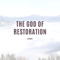 The God Of Restoration by Pneuma Ministries International