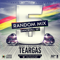 RANDOM MIXX 5 [Dancehall Set] by BABA DEDE REGGAE