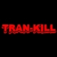 Tran-Kill