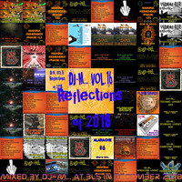 Dj~M... Vol.16 - Reflections Of 2018 by Dj~M...