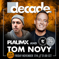 #037 &quot;decade of House Music&quot; presented by PLAUMiX // Guest DJ TOM NOVY by decade
