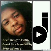 Deep Insights Guest Mix By Stereophonik by Deep Insights