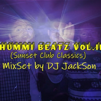 Hummi Beatz Vol II (Sunset 80s Club Sounds)- MixSet by DJ JackSon by DJ JackSonX