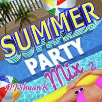 SUMMER PARTY MIX 2 by shaundjskool