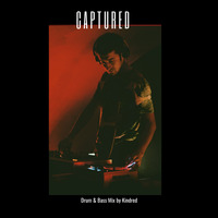 ''Captured'' by Kindred by Drum.Unit