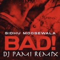BAD SIDHU MOOSEWALA DHOL MIX DJ PAMI by DJ PAMI SYDNEY