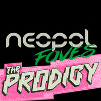 Neopol Faves The Prodigy (+ Bonus Remixes) by neopol
