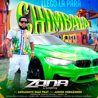 Llego La Para Chimbala · Zona Discplay · Dj Adriannys Diaz Ft Dj Junior Hernàndez by Dj Junior Hernández