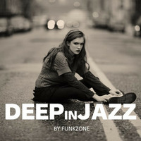 Deep In Jazz 7 by FUNKZONE