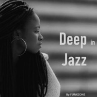 Deep In Jazz 10 by FUNKZONE