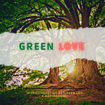 Green Love (Radioshow)