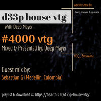 d33p house vtg Guest mix by Sebastian G (4000 vtg) by D33p House vtg